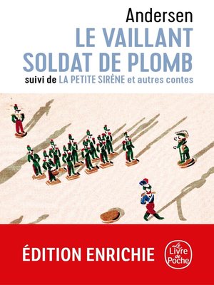cover image of Le vaillant soldat de plomb / La petite sirène et autres contes
